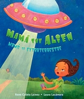 Mam the Alien // Mam La Extraterrestre