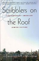 Scribblers on the Roof: Contemporary American Jewish Fiction