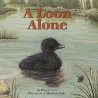 Cover of A Loon Alone by Pamela Love