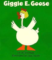Cover of Giggle E. Goose by Al Newman