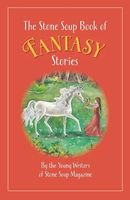The Stone Soup Book of Fantasy Stories
