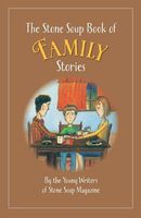 The Stone Soup Book of Family Stories