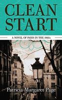 Cover of Clean Start: A Novel of Paris in the 1960s by Patricia Page