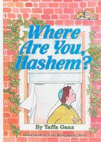 Cover of Where Are You, Hashem? by Yaffa Ganz