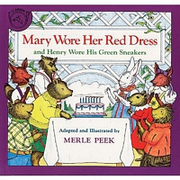 Mary Wore Her Red Dress and Henry Wore His Green Sneakers