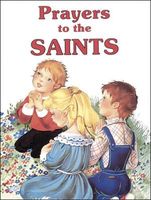 Cover of Prayers to the Saints by Lawrence G. Lovasik