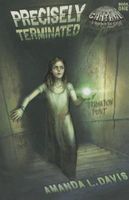 Cover of Precisely Terminated by Amanda L. Davis