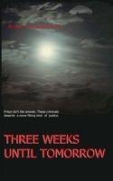 Cover of Three Weeks from Tomorrow by Rodger Christopherson