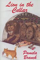 Cover of Lion in the Cellar by Pamela Branch
