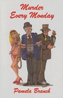 Cover of Murder Every Monday by Pamela Branch