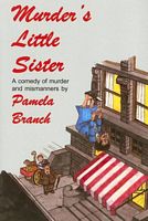 Cover of Murder's Little Sister by Pamela Branch