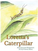 Loretta's Caterpillar