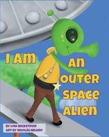 I Am An Outer Space Alien