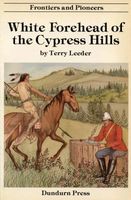 White Forehead of the Cypress Hills