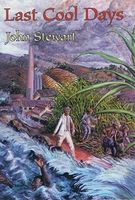 Cover of Last Cool Days by John Stewart
