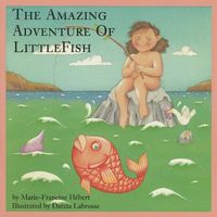 The Amazing Adventure of LittleFish