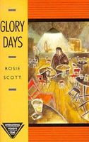Cover of Glory Days by Rosie Scott