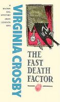 Cover of The Fast Death Factor by Virginia Crosby