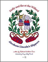 Dolly and Ike at the Willard: Abraham Lincoln's Slippers