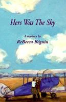 Cover of Hers Was the Sky by Rebecca Beguin