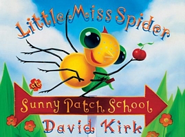 Little Miss Spider's Sunny Patch School