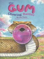 The Gum Chewing Rattler