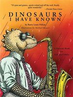 Cover of Dinosaurs I Have Known by Barry Louis Polisar