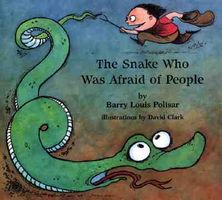 Cover of The Snake Who Was Afraid of People by Barry Louis Polisar