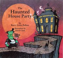 Cover of The Haunted House Party by Barry Louis Polisar