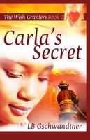 Cover of Carla's Secret by L.B. Gschwandtner