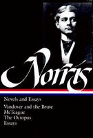Norris: Novels and Essays
