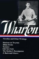 Wharton: Novellas and Other Writings