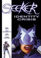 Seeker: Identity Crisis