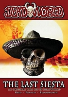 Deadworld: The Last Siesta