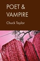 Cover of Poet & Vampire by Chuck Taylor
