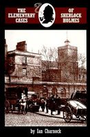 Cover of The Elementary Cases of Sherlock Holmes by Ian Charnock