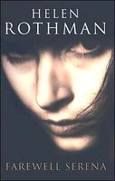 Cover of Farewell Serena by Helen Rothman