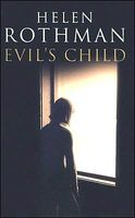 Cover of Evil's Child by Helen Rothman