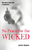 No Peace for the Wicked