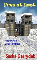 Cover of Free at Last by Sasha Garrydeb