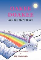 Cover of Oakee Doakee and the Hate Wave by Edward Saugstad