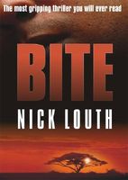 Bite: The Most Gripping Thriller You Will Ever Read