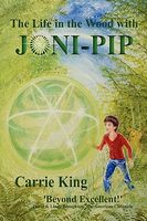 Cover of The Life in the Wood with Joni-Pip by Carrie King