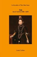Cover of Ana of Austria by Linda Carlino