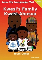 Cover of Kwesi's Family by Tosin Coker