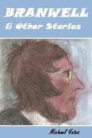 Cover of Branwell & Other Stories by Michael Yates