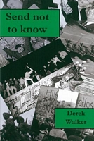 Send Not to Know