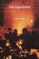 Cover of The Liquidator by Iain Parke