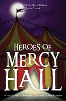 Heroes of Mercy Hall