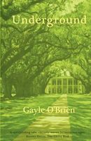Cover of Underground by Gayle O'Brien
